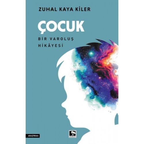 Çocuk Bir Varoluş Hikâyesi