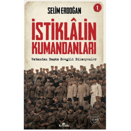 İstiklalin Kumandanları 1