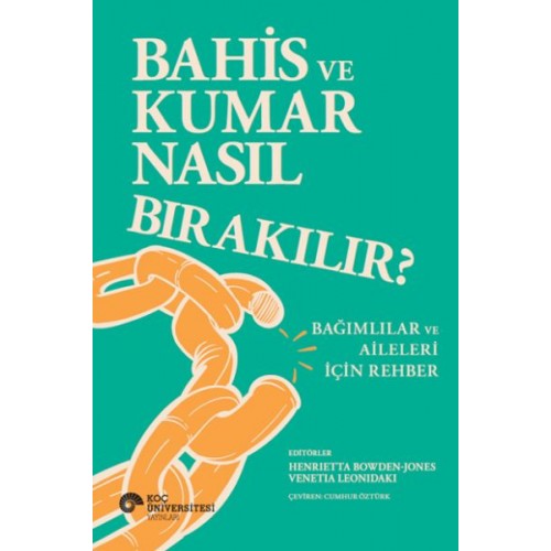 Bahis Ve Kumar Nasıl Bırakılır? Bağımlılar Ve Aileleri İçin Rehber