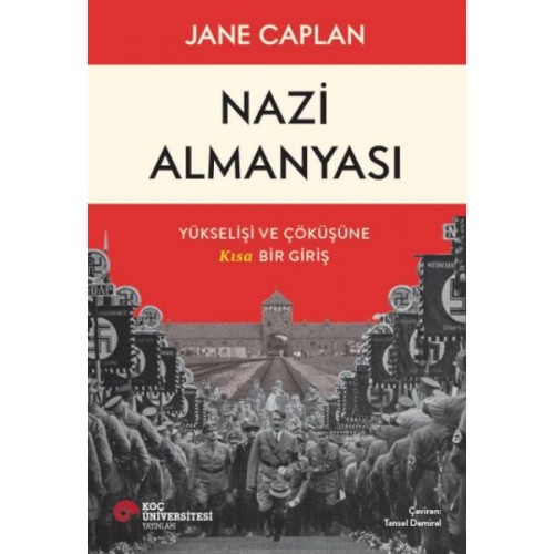 Nazi Almanyası Yükselişi Ve Çöküşüne Kısa Bir Giriş