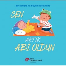 Sen Artık Abi Oldun