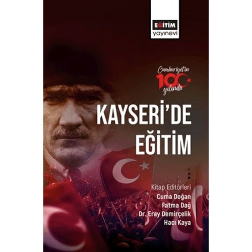 Cumhuriyetin 100. Yılında Kayseri’de Eğitim