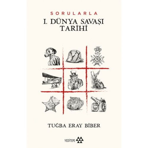 Sorularla I. Dünya Savaşı Tarihi