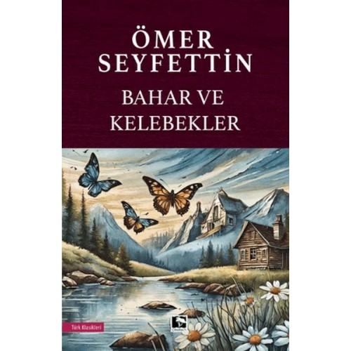 Bahar ve Kelebekler