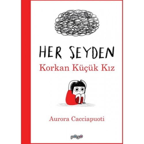 Her Şeyden Korkan Küçük Kız