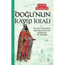 Doğu’nun Kayıp Kralı