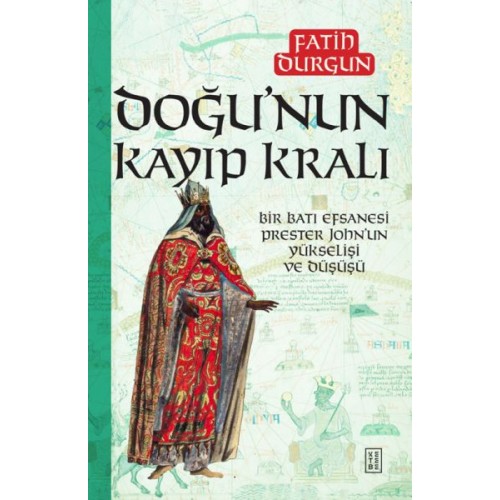 Doğu’nun Kayıp Kralı