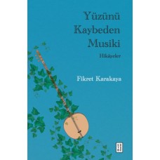 Yüzünü Kaybeden Musiki