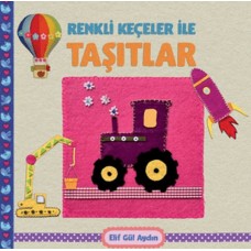 Renkli Keçeler ile Taşıtlar