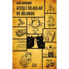 Ateşli Silahlar ve Bilardo