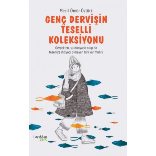 Genç Dervişin Teselli Koleksiyonu