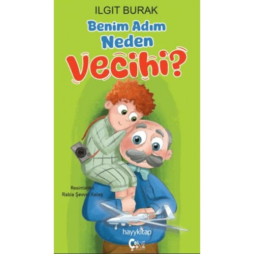 Benim Adım Neden Vecihi?