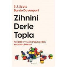 Zihnini Derle Topla