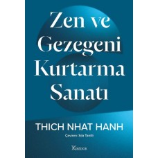 Zen ve Gezegeni Kurtarma Sanatı