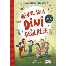 Oyunlarla Dinî Değerler