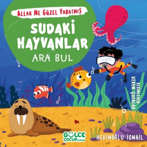 Sudaki Hayvanlar - Ara Bul - Allah Ne Güzel Yaratmış