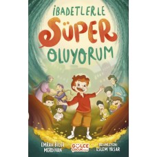 İbadetlerle Süper Oluyorum