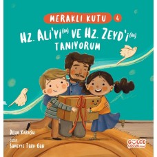 Meraklı Kutu - Hz Aliyi (ra) ve Hz Zeydi (ra) Tanıyorum