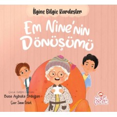 Em Nine’nin Dönüşümü İlginç Bilgiç Kardeşler