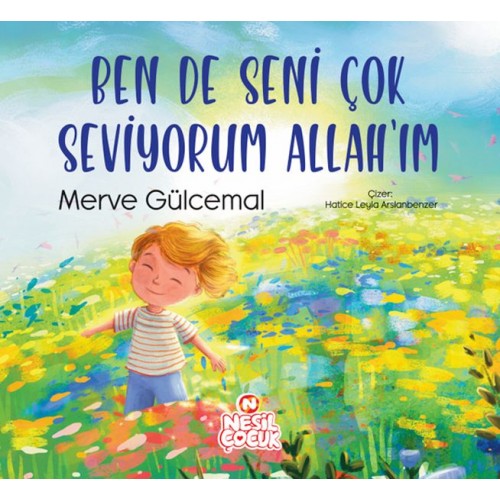 Ben de Seni Çok Seviyorum Allah’ım