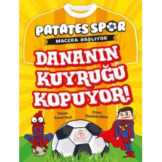 Patatesspor Macera Başlıyor - Dananın Kuyruğu Kopuyor!