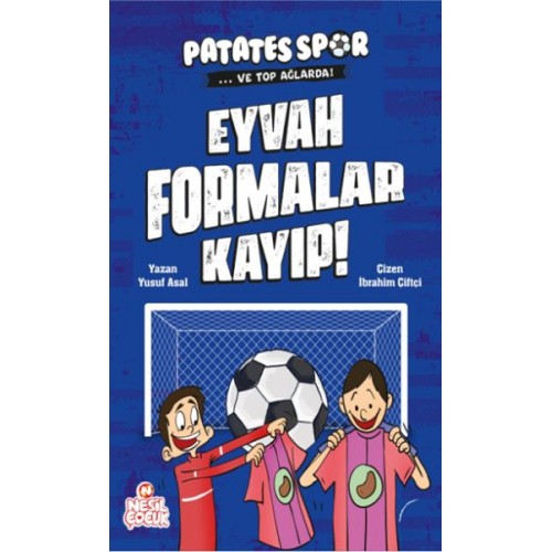 Eyvah Formalar Kayıp! - Patatesspor Ve Top Ağlarda