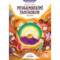 Hayalini Kuruyorum Peygamberimi Tanıyorum  - Birinci Kitap