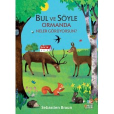 Bul ve Söyle - Ormanda Neler Görüyorsun?