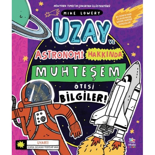 Uzay ve Astronomi Hakkında Muhteşem Ötesi Bilgiler