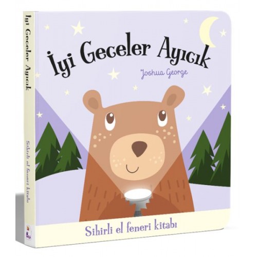 İyi Geceler Ayıcık – Sihirli El Feneri Kitabı