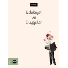 Edebiyat ve Duygular