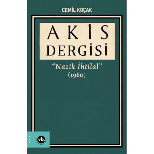 Akis Dergisi Nazik İhtilal (1960) (3. Cilt)