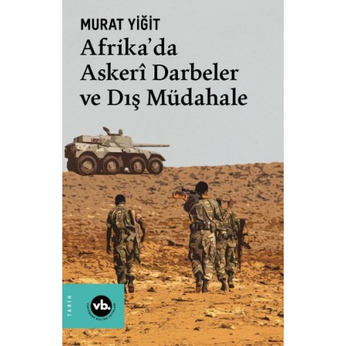 Afrika’da Askerî Darbeler ve Dış Müdahale