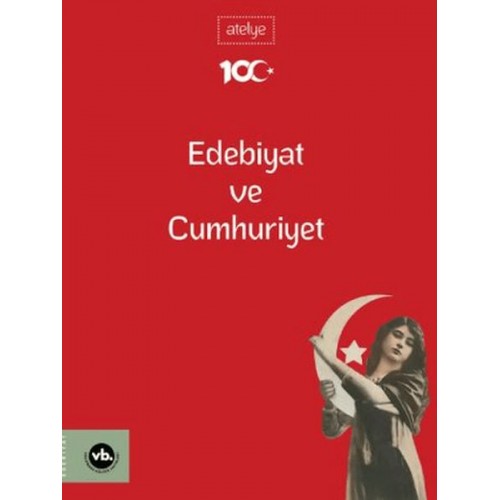 Edebiyat Ve Cumhuriyet