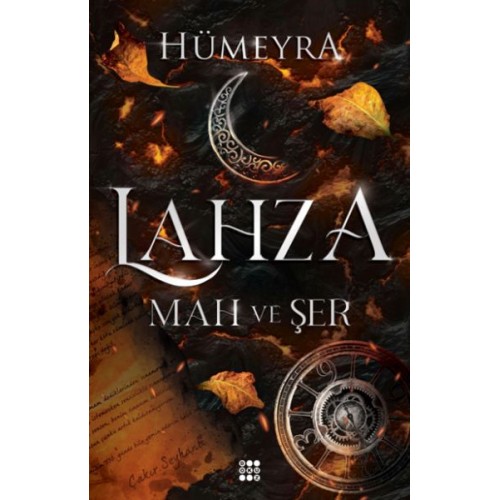 Lahza 1 - Mah Ve Şer (Ciltli)