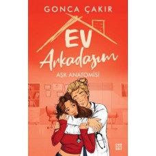 Ev Arkadaşım - Aşk Anatomisi