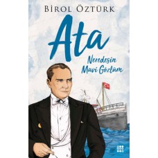 Ata – Neredesin Mavi Gözlüm