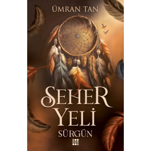 Seher Yeli -Sürgün