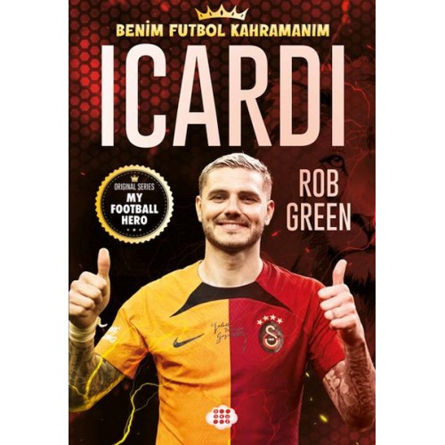 Icardı – Benim Futbol Kahramanım