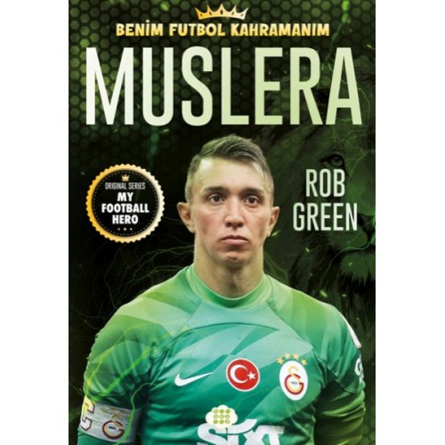 Muslera – Benim Futbol Kahramanım