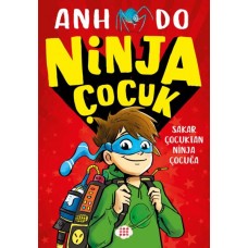 Ninja Çocuk 1 – Sakar Çocuktan Ninja Çocuğa