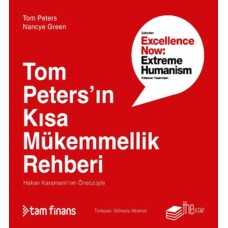 Tom Peters’ın Kısa Mükemmellik Rehberi