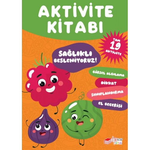 Loli Papi Serisi Aktivite Kitabı: Sağlıklı Besleniyoruz