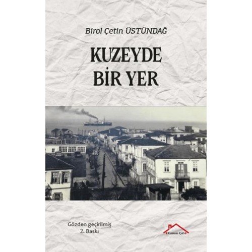 Kuzeyde Bir Yer