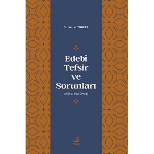 Edebi Tefsir ve Sorunları