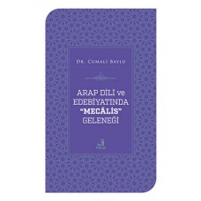 Arap Dili ve Edebiyatında Mecalis Geleneği