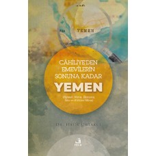 Cahiliye'den Emevilerin Sonuna Kadar Yemen