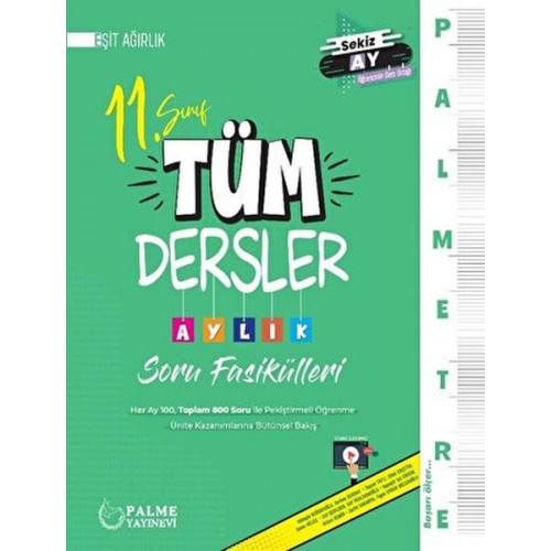 Palmetre 11. Sınıf Eşit Ağırlık Tüm Dersler Aylık Çalışma Fasikülleri