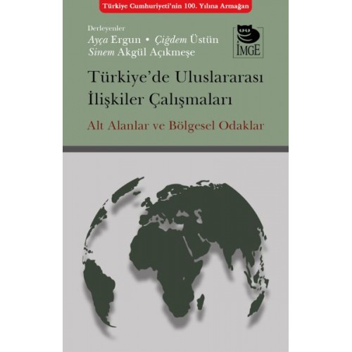 Türkiye’de Uluslararası İlişkiler Çalışmaları