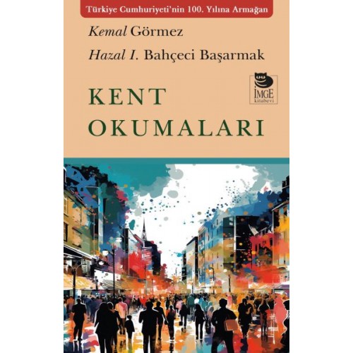 Kent Okumaları